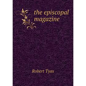 

Книга The episcopal magazine