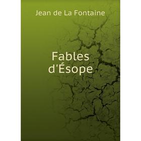 

Книга Fables d'Ésope