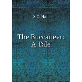 

Книга The Buccaneer: A Tale