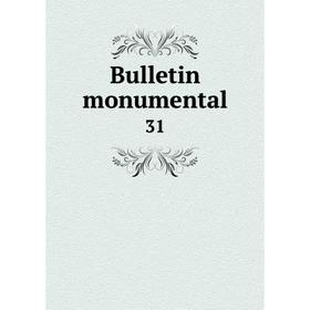 

Книга Bulletin monumental 31
