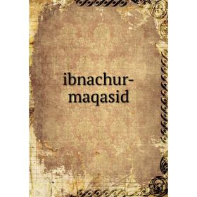

Книга Ibnachur-maqasid