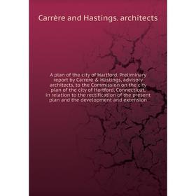 

Книга A plan of the city of Hartford
