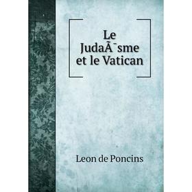 

Книга Le JudaÃ¯sme et le Vatican