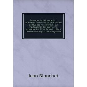 

Книга Discours de l'Honorable J.