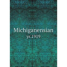 

Книга Michiganensianyr 1919