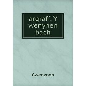 

Книга Argraff. Y wenynen bach