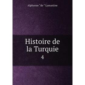 

Книга Histoire de la Turquie 4