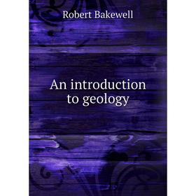 

Книга An introduction to geology