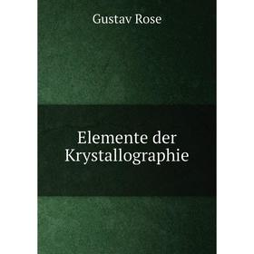

Книга Elemente der Krystallographie