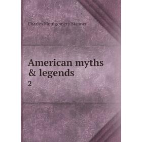 

Книга American myths & legends 2