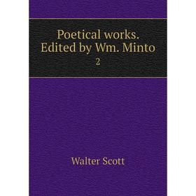 

Книга Poetical works. Edited by Wm. Minto 2