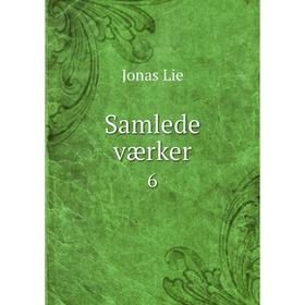 

Книга Samlede værker 6. Jonas Lie