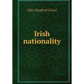 

Книга Irish nationality