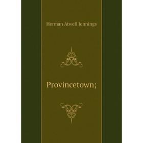 

Книга Provincetown