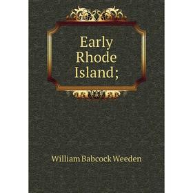 

Книга Early Rhode Island
