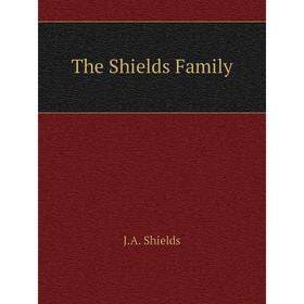 

Книга The Shields Family