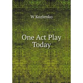 

Книга One Act Play Today