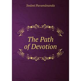 

Книга The Path of Devotion