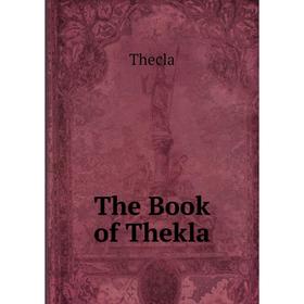 

Книга The Book of Thekla