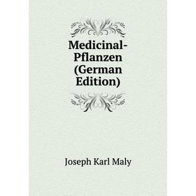 

Книга Medicinal-Pflanzen