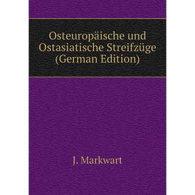 

Книга Osteuropäische und Ostasiatische Streifzüge