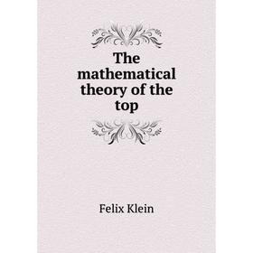 

Книга The mathematical theory of the top