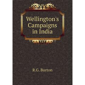

Книга Wellington's Campaigns in India
