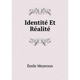 

Книга Identité Et Réalité