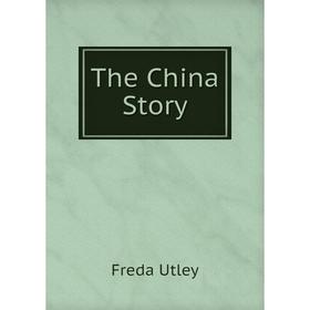 

Книга The China Story