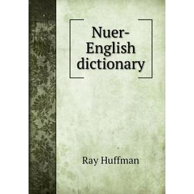 

Книга Nuer-English dictionary