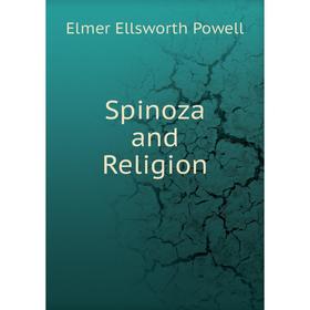 

Книга Spinoza and Religion