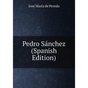 

Книга Pedro Sánchez (Spanish Edition)