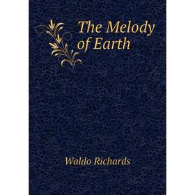 

Книга The Melody of Earth
