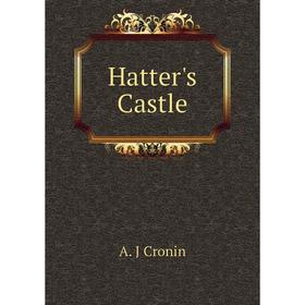 

Книга Hatter's Castle