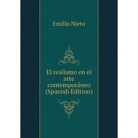 

Книга El realismo en el arte contemporáneo (Spanish Edition)