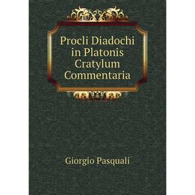 

Книга Procli Diadochi in Platonis Cratylum Commentaria