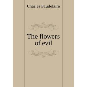 

Книга The flowers of evil