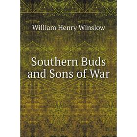 

Книга Southern Buds and Sons of War