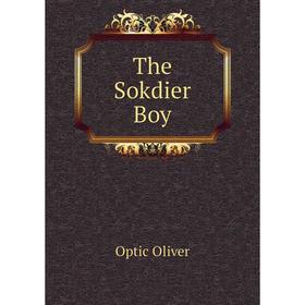 

Книга The Sokdier Boy