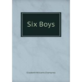 

Книга Six Boys