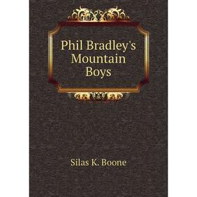 

Книга Phil Bradley's Mountain Boys