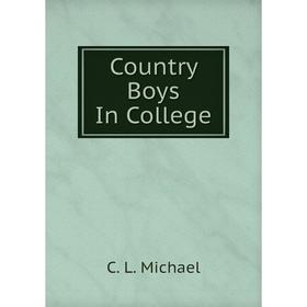 

Книга Country Boys In College