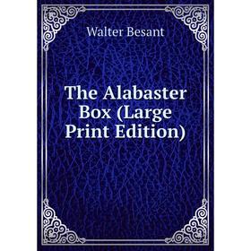 

Книга The Alabaster Box (Large Print Edition)