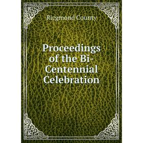 

Книга Proceedings of the Bi-Centennial Celebration