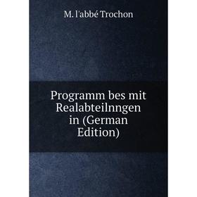 

Книга Programm bes mit Realabteilnngen in (German Edition)