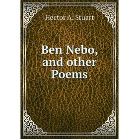 

Книга Ben Nebo, and other Poems