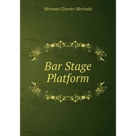 

Книга Bar Stage Platform