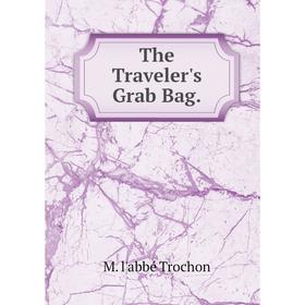

Книга The Traveler's Grab Bag.