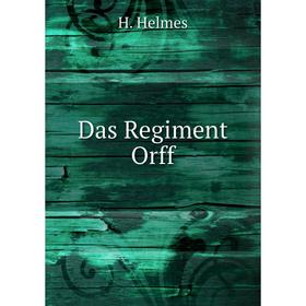 

Книга Das Regiment Orff