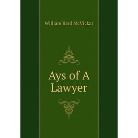 

Книга Ays of A Lawyer